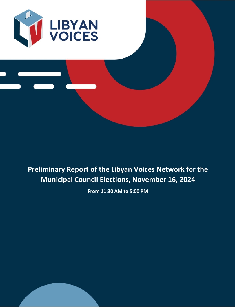 Preliminary Report of the Libyan Voices Network for the Municipal Council Elections 11AM_5PM